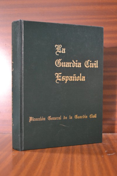 LA GUARDIA CIVIL ESPAOLA